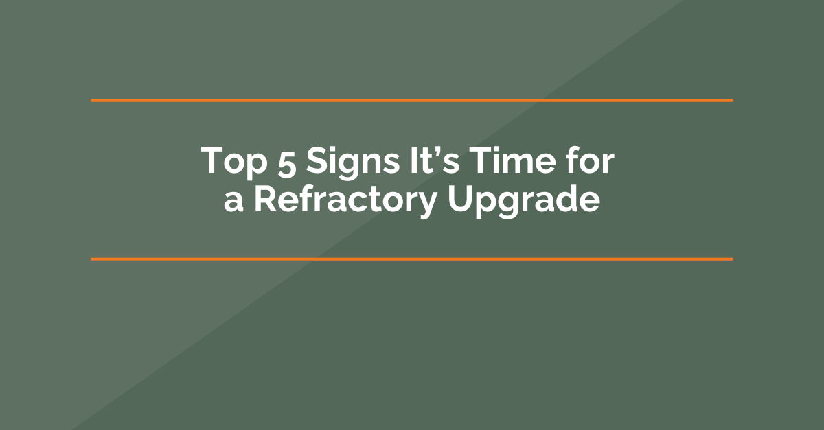 Refractory upgrade